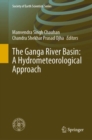 Image for The Ganga River Basin: A Hydrometeorological Approach