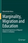 Image for Marginality, Migration and Education