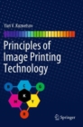 Image for Principles of image printing technology