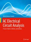 Image for AC Electrical Circuit Analysis : Practice Problems, Methods, and Solutions