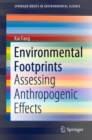 Image for Environmental Footprints: Assessing Anthropogenic Effects