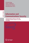 Image for Information and Communications Security : 22nd International Conference, ICICS 2020, Copenhagen, Denmark, August 24–26, 2020, Proceedings