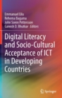 Image for Digital Literacy and Socio-Cultural Acceptance of ICT in Developing Countries