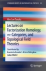 Image for Lectures on Factorization Homology, Infinity-Categories, and Topological Field Theories : 39