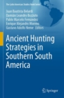 Image for Ancient Hunting Strategies in Southern South America