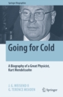 Image for Going for Cold: A Biography of a Great Physicist, Kurt Mendelssohn