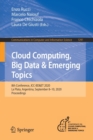 Image for Cloud Computing, Big Data &amp; Emerging Topics : 8th Conference, JCC-BD&amp;ET 2020, La Plata, Argentina, September 8-10, 2020, Proceedings