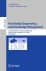 Image for Knowledge Engineering and Knowledge Management: 22nd International Conference, EKAW 2020, Bolzano, Italy, September 16-20, 2020, Proceedings