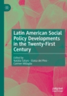 Image for Latin American social policy developments in the twenty-first century