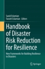 Image for Handbook of Disaster Risk Reduction for Resilience: New Frameworks for Building Resilience to Disasters