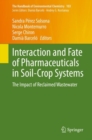 Image for Interaction and Fate of Pharmaceuticals in Soil-Crop Systems: The Impact of Reclaimed Wastewater : 103