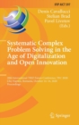 Image for Systematic Complex Problem Solving in the Age of Digitalization and Open Innovation : 20th International TRIZ Future Conference, TFC 2020, Cluj-Napoca, Romania, October 14–16, 2020, Proceedings