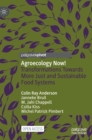 Image for Agroecology now!  : transformations towards more just and sustainable food systems