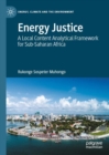 Image for Energy Justice: A Local Content Analytical Framework for Sub-Saharan Africa