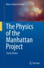 Image for The Physics of the Manhattan Project