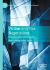 Image for Victims and plea negotiations  : overlooked and unimpressed