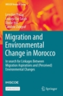 Image for Migration and Environmental Change in Morocco