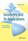 Image for Geometry and its Applications in Arts, Nature and Technology