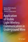 Image for Application of Visible Light Wireless Communication in Underground Mine