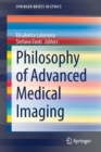 Image for Philosophy of Advanced Medical Imaging