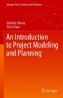 Image for An Introduction to Project Modeling and Planning