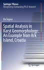 Image for Spatial Analysis in Karst Geomorphology: An Example from Krk Island, Croatia
