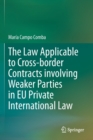 Image for The Law Applicable to Cross-border Contracts involving Weaker Parties in EU Private International Law