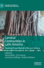 Image for Carceral Communities in Latin America
