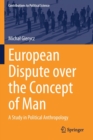 Image for European Dispute over the Concept of Man