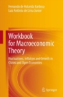 Image for Workbook for Macroeconomic Theory: Fluctuations, Inflation and Growth in Closed and Open Economies