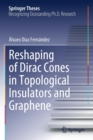 Image for Reshaping of Dirac Cones in Topological Insulators and Graphene