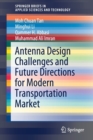 Image for Antenna Design Challenges and Future Directions for Modern Transportation Market