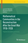 Image for Mathematical communities in the reconstruction after the Great War 1918-1928  : trajectories and institutions