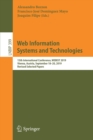 Image for Web Information Systems and Technologies : 15th International Conference, WEBIST 2019, Vienna, Austria, September 18–20, 2019, Revised Selected Papers