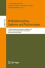 Image for Web Information Systems and Technologies: 15th International Conference, WEBIST 2019, Vienna, Austria, September 18-20, 2019, Revised Selected Papers