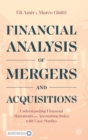 Image for Financial analysis of mergers and acquisitions  : understanding financial statements and accounting rules with case studies