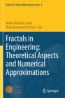 Image for Fractals in engineering  : theoretical aspects and numerical approximations