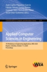 Image for Applied Computer Sciences in Engineering: 7th Workshop on Engineering Applications, WEA 2020, Bogota, Colombia, October 7-9, 2020, Proceedings : 1274