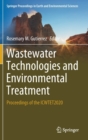Image for Wastewater Technologies and Environmental Treatment : Proceedings of the ICWTET2020