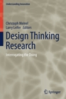 Image for Design thinking research  : interrogating the doing