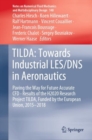 Image for TILDA: Towards Industrial LES/DNS in Aeronautics: Paving the Way for Future Accurate CFD - Results of the H2020 Research Project TILDA, Funded by the European Union, 2015 -2018 : 148