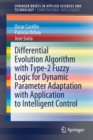 Image for Differential Evolution Algorithm with Type-2 Fuzzy Logic for Dynamic Parameter Adaptation with Application to Intelligent Control