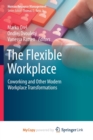 Image for The Flexible Workplace