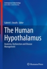 Image for The Human Hypothalamus: Anatomy, Dysfunction and Disease Management