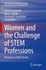 Image for Women and the challenge of STEM professions  : thriving in a chilly climate