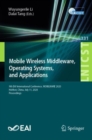 Image for Mobile Wireless Middleware, Operating Systems and Applications : 9th EAI International Conference, MOBILWARE 2020, Hohhot, China, July 11, 2020, Proceedings