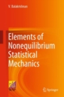 Image for Elements of Nonequilibrium Statistical Mechanics