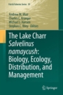 Image for The lake charr salvelinus namaycush  : biology, ecology, distribution, and management