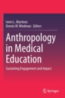 Image for Anthropology in medical education  : sustaining engagement and impact