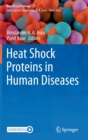 Image for Heat Shock Proteins in Human Diseases